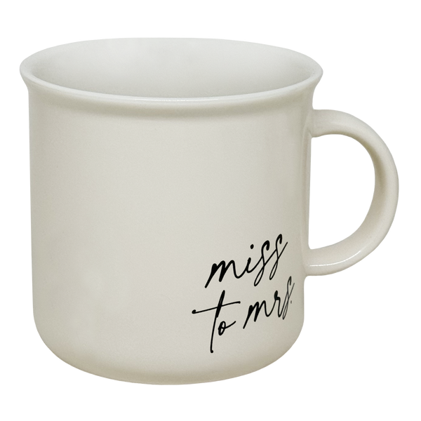 Miss to Mrs. Coffee Mug